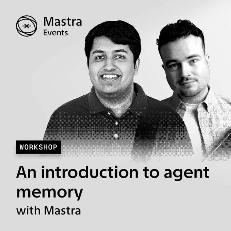 Cover Image for Build agents that never forget with Mastra