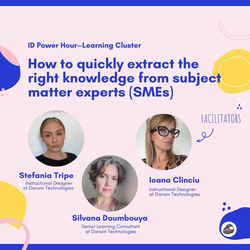 Cover Image for ID Power Hour: How to quickly extract the right knowledge from subject matter experts (SMEs)
