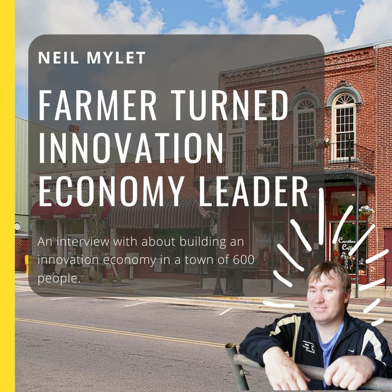 Cover Image for Farmer Turned Innovation Economy Leader w/ Q & A