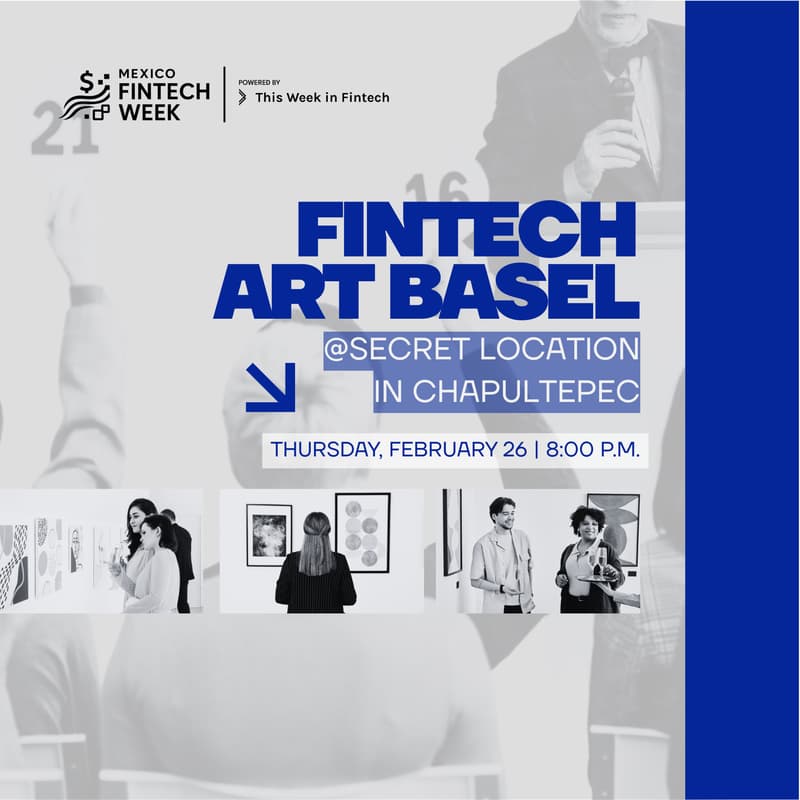 Cover Image for Fintech Art Basel @ México Fintech Week 2026