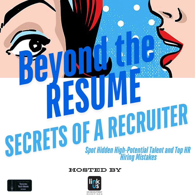 Cover Image for Beyond the Resume: Secrets of a Recruiter... Spot Hidden High-Potential Talent and Top HR Hiring Mistakes