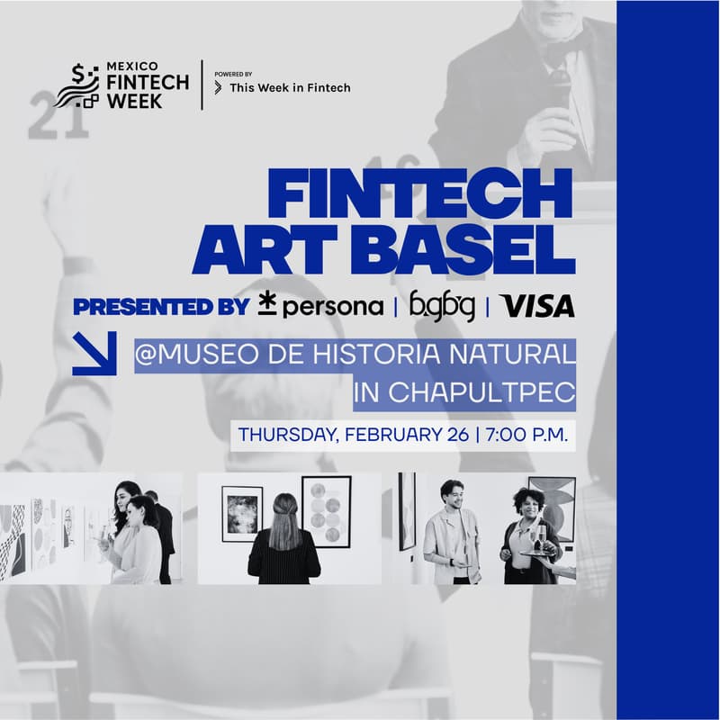 Cover Image for Fintech Art Basel by Persona, BGBG and Visa @ México Fintech Week 2026