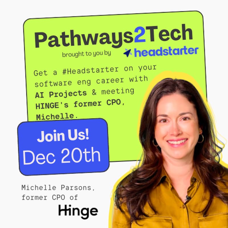 Cover Image for Pathways to Tech ft. Former Hinge CPO by Headstarter 🎉