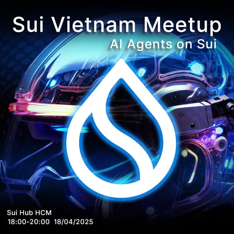Cover Image for Sui Vietnam Meetup: AI Agents on Sui