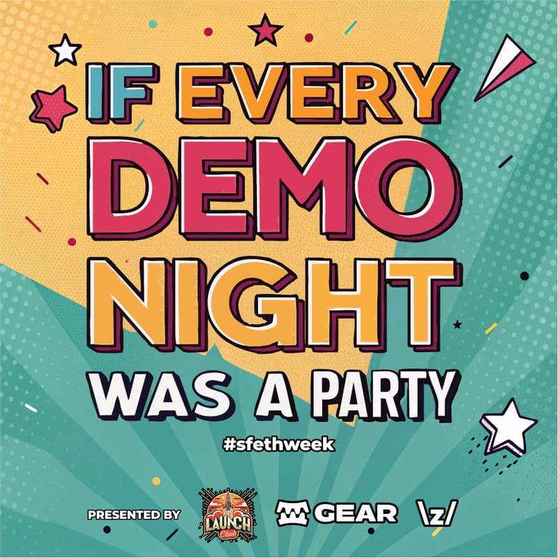 Cover Image for Launch Club : AFTER PARTY ETH SF WEEK