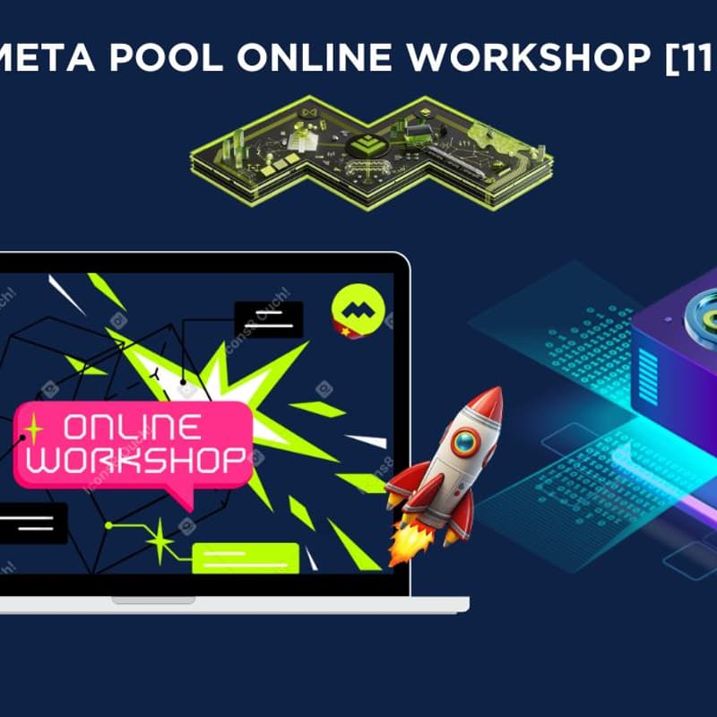 Cover Image for Meta Pool Online Workshop #2 (11 Dec)
