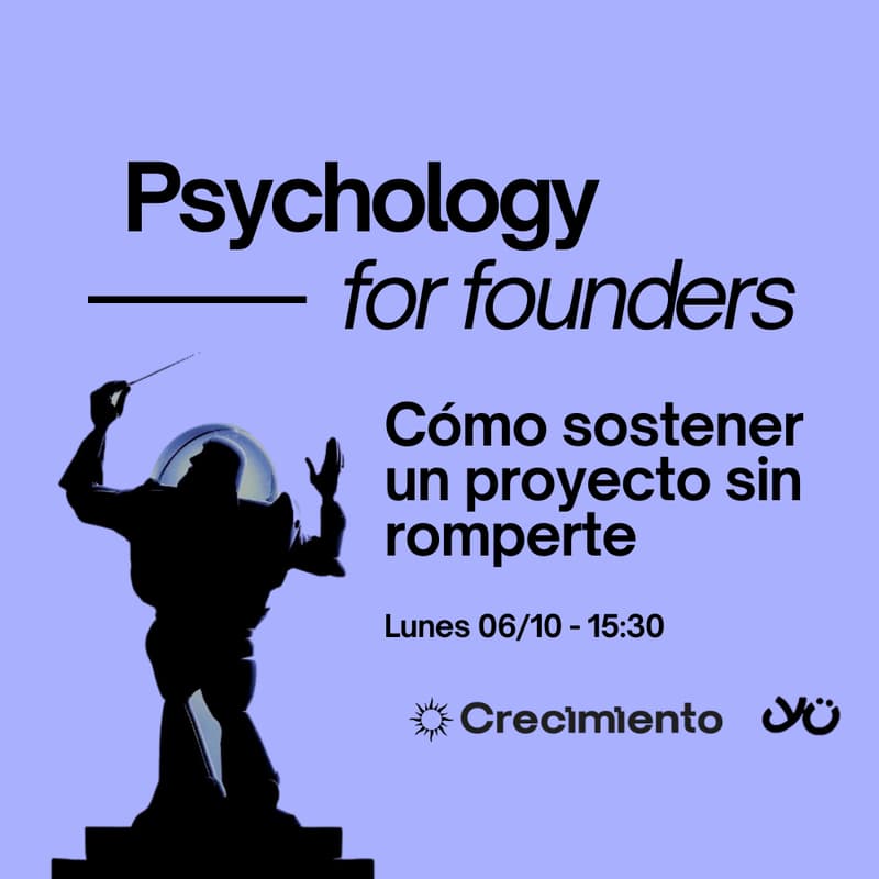 Cover Image for Cómo sostener un proyecto sin romperte - Psychology for founders