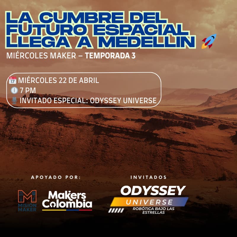 Cover Image for Miércoles Maker temporada 3: La cumbre del futuro espacial regresa a Medellín