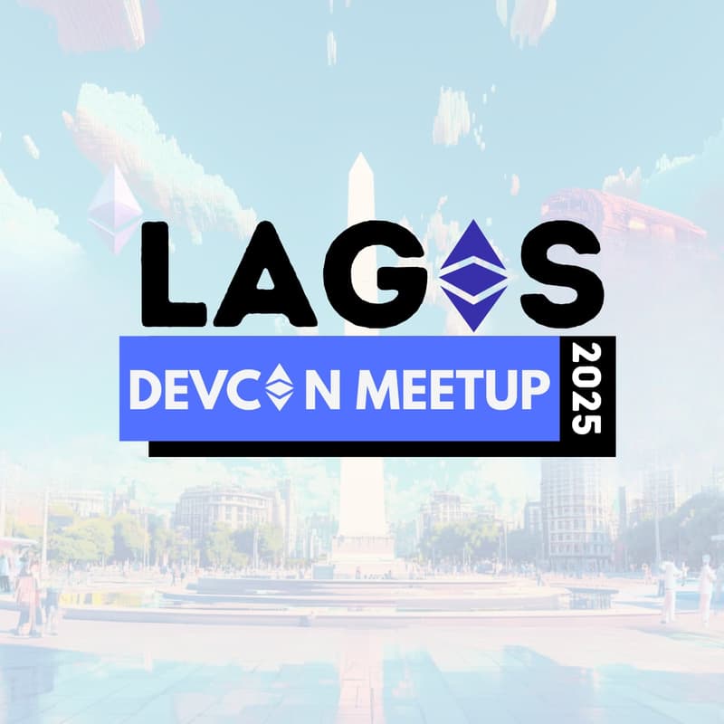 Cover Image for 🇦🇷 LagosDevcon Meet-up 2025: Commemorating DEVCONNECT ARGENTINA