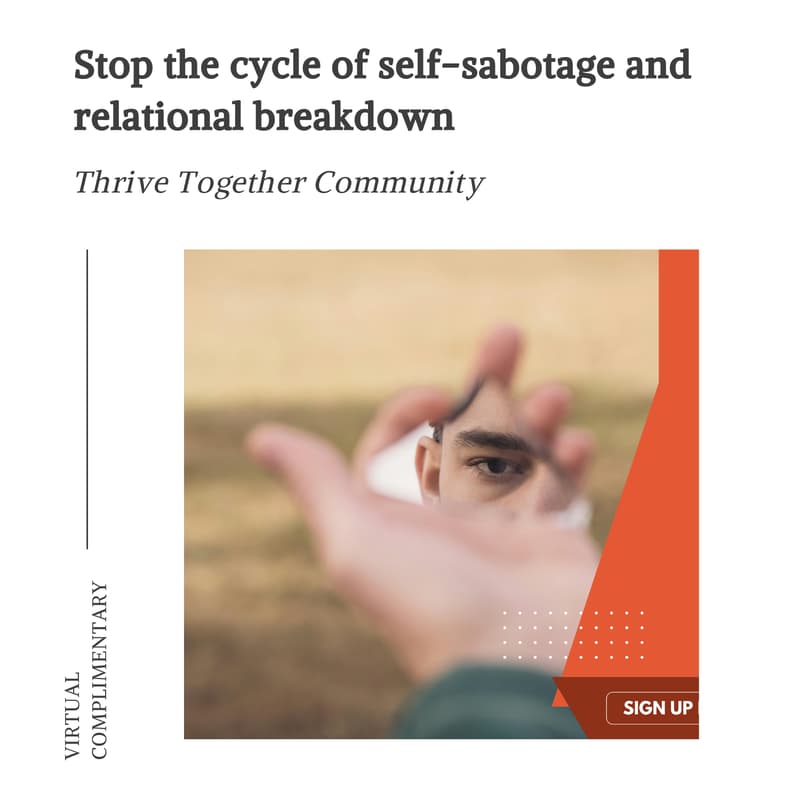 Cover Image for Stop the cycle of self-sabotage and relational breakdown