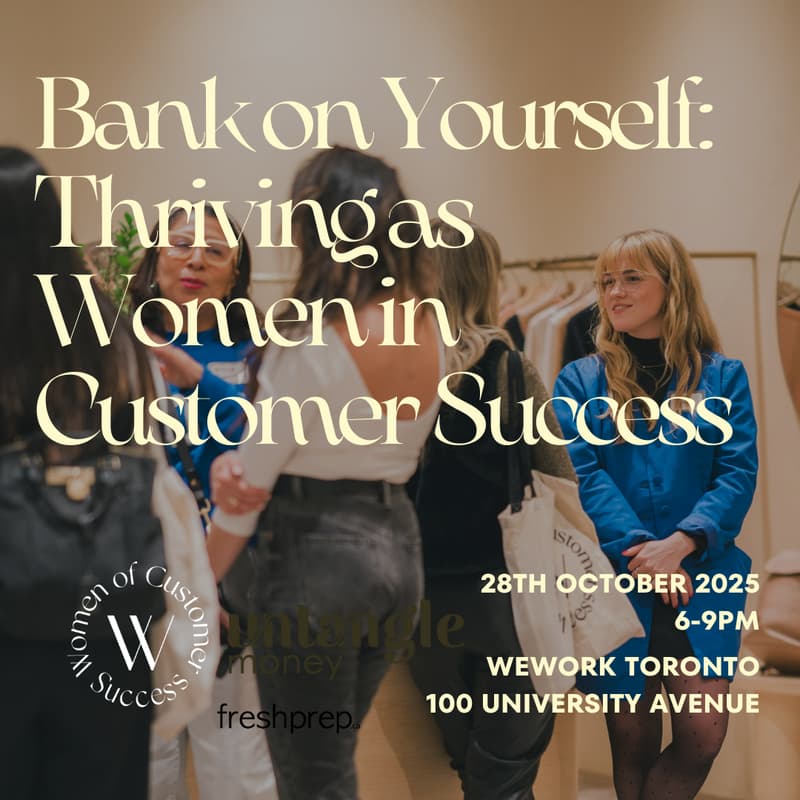 Cover Image for Bank On Yourself: Thriving as Women In Customer Success