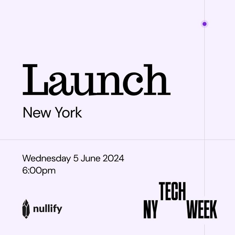 Cover Image for Launch: Nullify NY #TechWeek