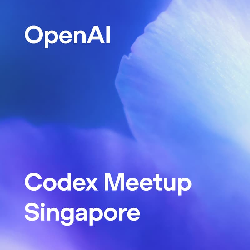 Cover Image for OpenAI Codex Meetup - Singapore