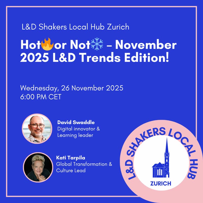 Cover Image for Local Hub Zurich: Hot🔥or Not❄️ – November 2025 L&D Trends Edition!