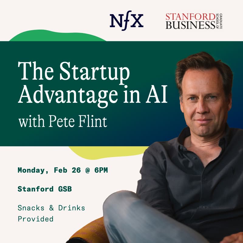 Cover Image for The Startup Advantage in AI w. NFX's Pete Flint