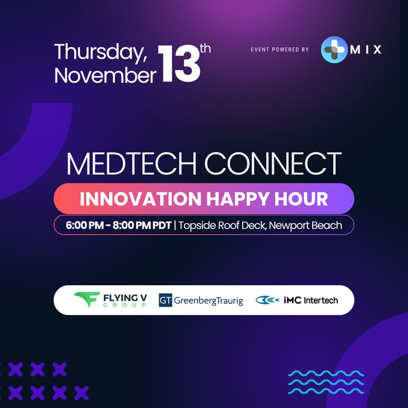 Cover Image for MedTech Connect | Innovation Happy Hour