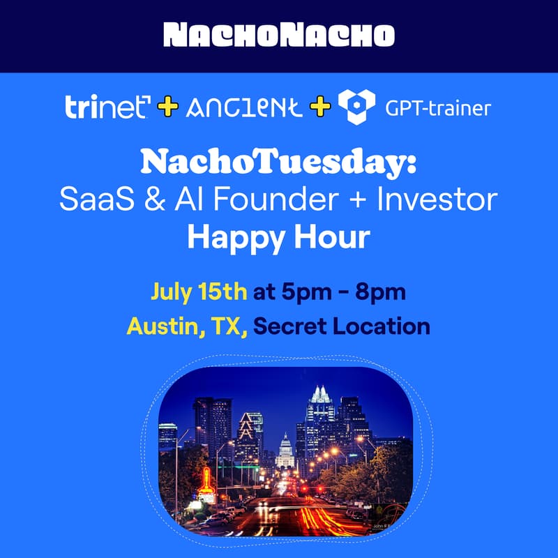 Cover Image for NachoTuesday: SaaS & AI Founder + Investor Happy Hour