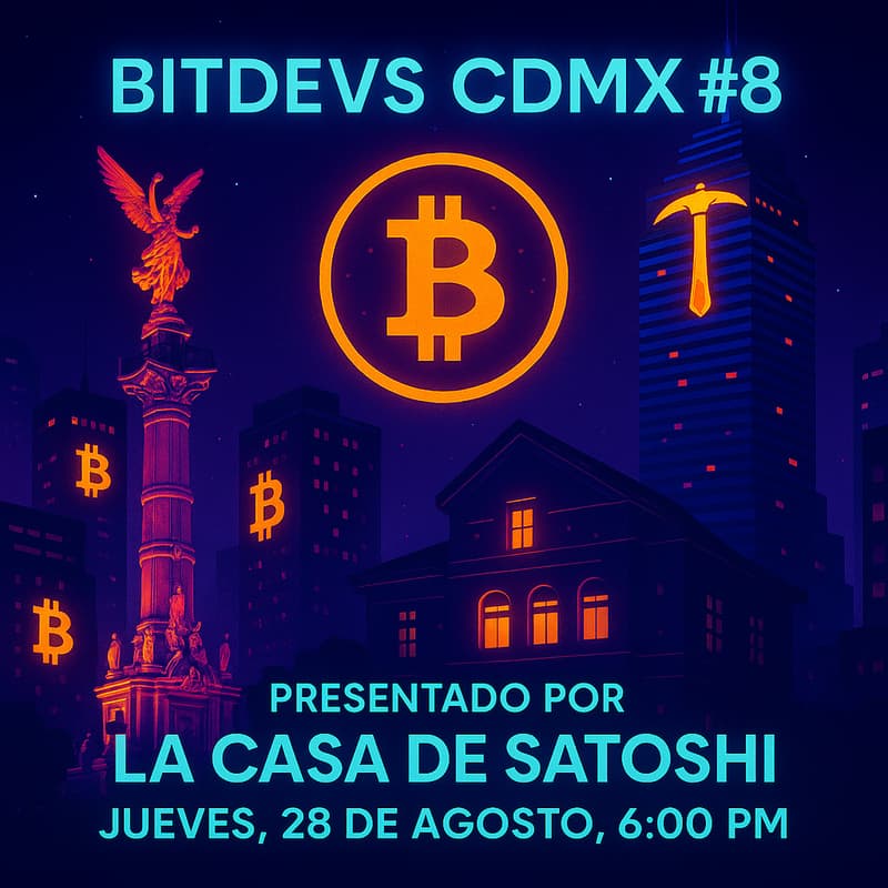 Cover Image for Bitdevs CDMX 008 - Edición especial de minería Bitcoin