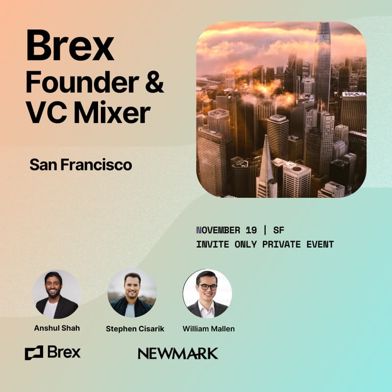 Cover Image for Brex Founder & VC Mixer 42nd floor Skybar 🌆