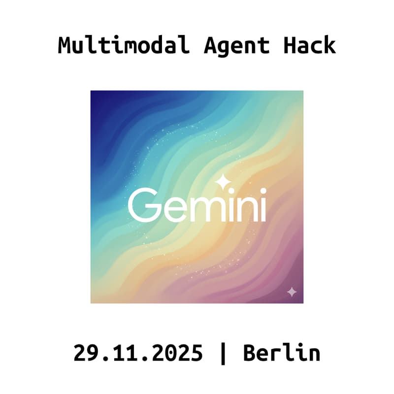 Cover Image for Gemini Multimodal Agent Hack — powered by Google Deepmind