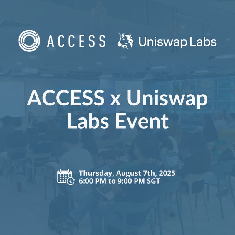 Cover Image for ACCESS x Uniswap Labs: DeFi Liquidity, Innovation and Inclusion