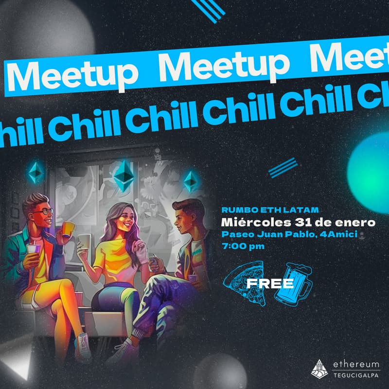 Cover Image for Meetup Chill: Rumbo EthLatam 🇭🇳✨