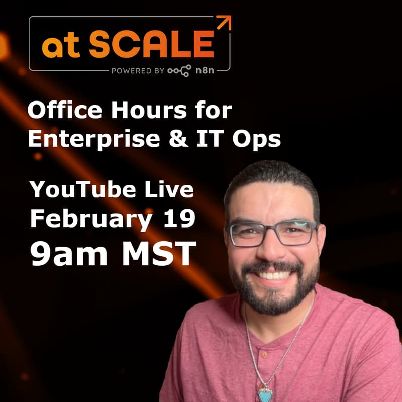 Cover Image for n8n at SCALE: Office Hours for Scaling Teams & Enterprises