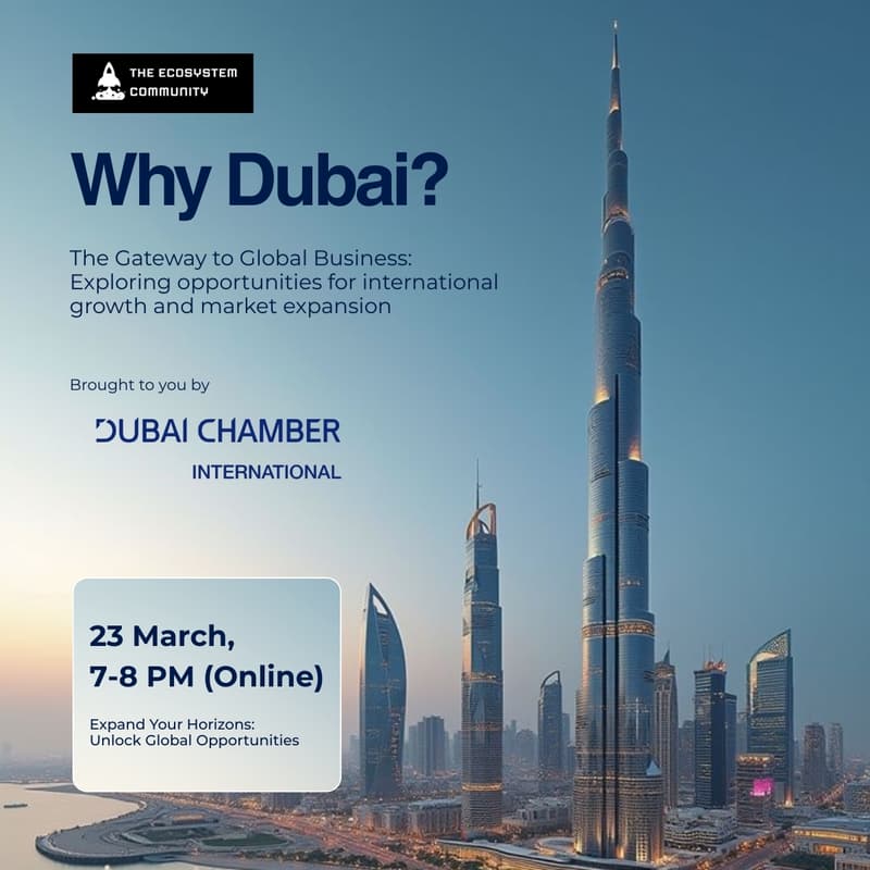 Cover Image for Why Dubai? Unlock Global Opportunities - Online