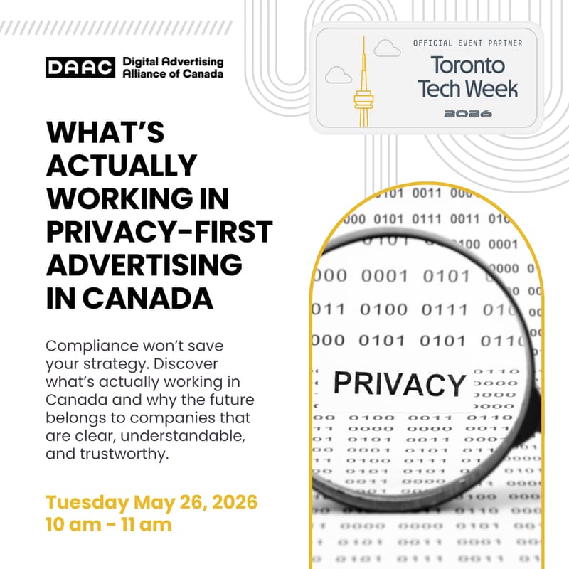 Cover Image for What's Actually Working in Privacy-First Advertising in Canada