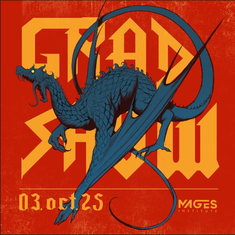 Cover Image for MAGES Institute Grad Show 2025 - 🔥"We Don't Just Slay Dragons, We Design Them!"🔥