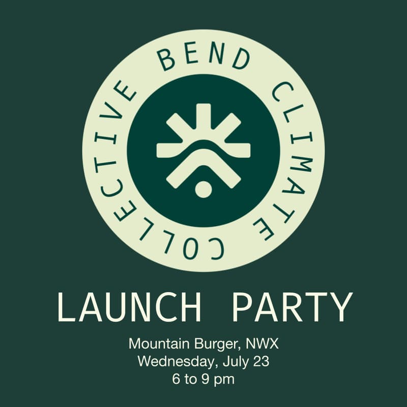 Cover Image for Bend Climate Collective Launch Party