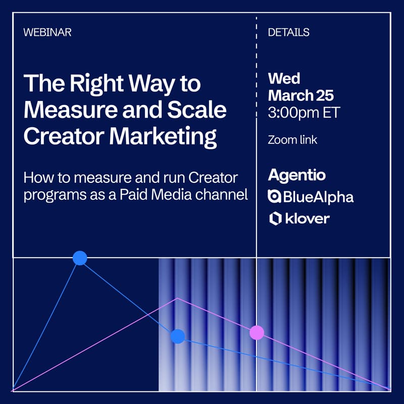 Cover Image for Webinar: The Right Way to Measure and Scale Creator Marketing