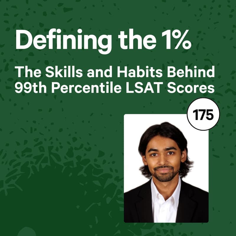 Cover Image for Defining the 1%: The Skills and Habits Behind 99th Percentile LSAT Scores