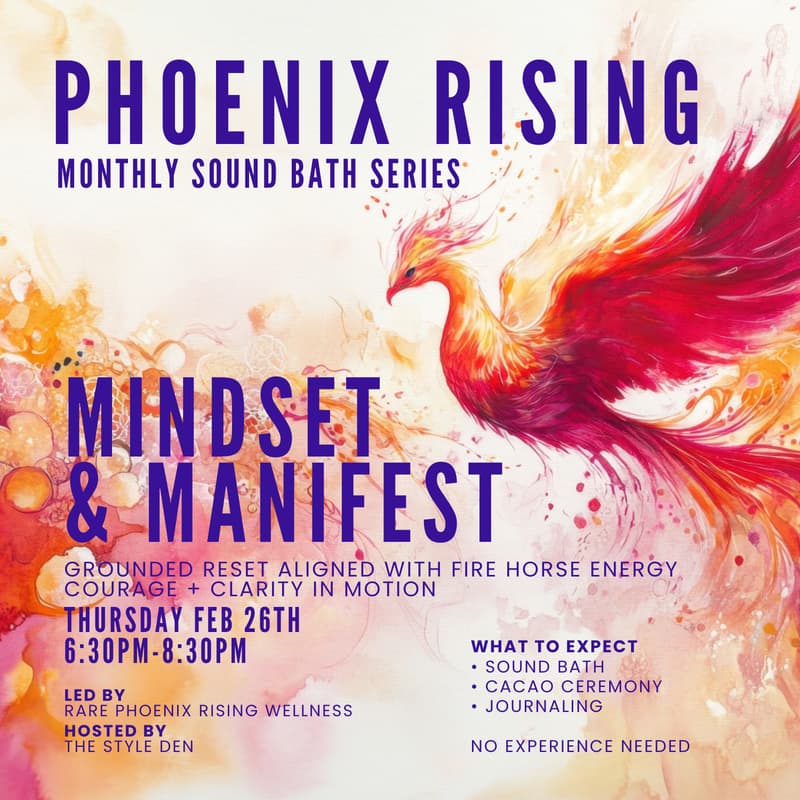 Phoenix Rising: February Mindset & Manifest · Luma