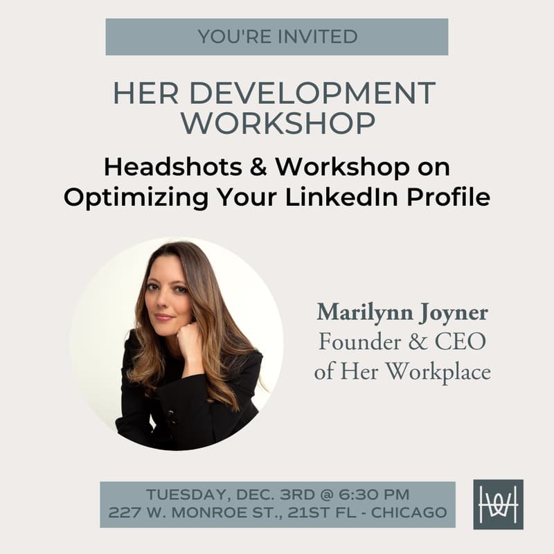 Cover Image for Her Development - Headshots & Workshop on Optimizing Your LinkedIn Profile - Chicago