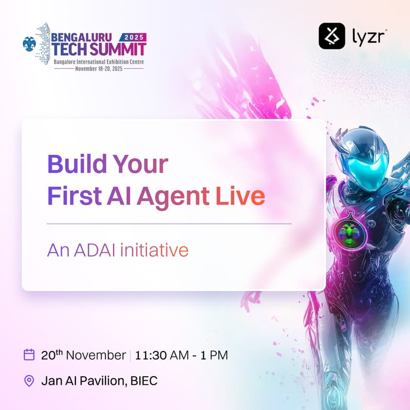 Cover Image for Build Your First AI Agent-LIVE at Bengaluru Tech Summit 2025