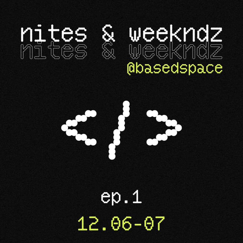 Cover Image for basedspace nites & weekndz ep. 1
