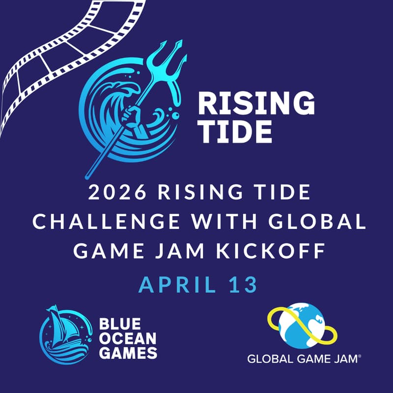 Cover Image for 2026 Rising Tide Challenge with Global Game Jam Kickoff