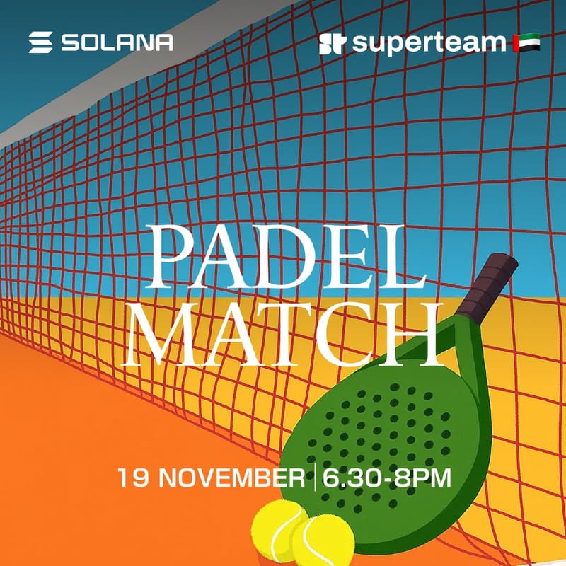 Cover Image for Padel Match with Solana & Superteam UAE