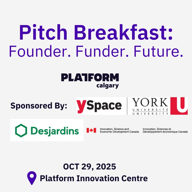 Cover Image for Platform Calgary Pitch Breakfast - Sponsored by YSpace