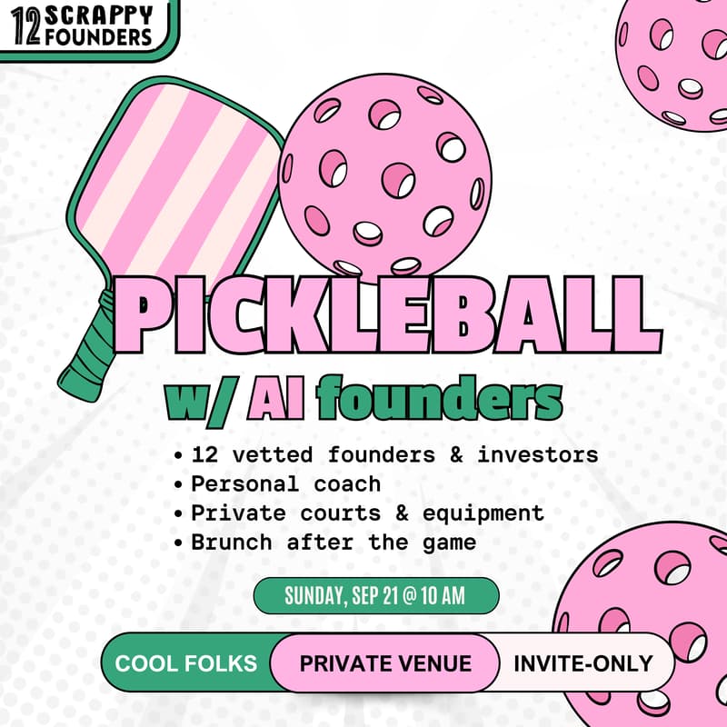 Cover Image for Pickleball w/ 12 (scrappy) Founders