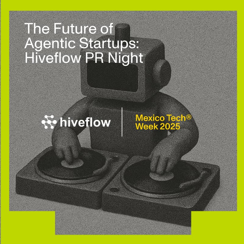 Cover Image for The Future of Agentic Startups: Hiveflow PR Night