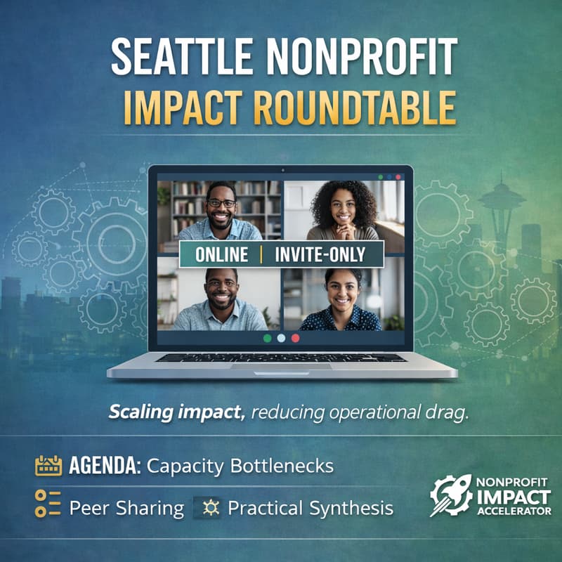 Cover Image for Seattle Nonprofit Capacity Roundtable (Invite-Only)