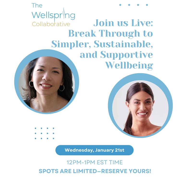 Cover Image for Join Us Live:  Break Through to Simpler, Sustainable, and Supportive Wellbeing