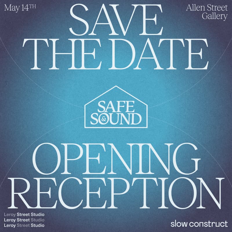 Cover Image for Safe & Sound Opening Reception