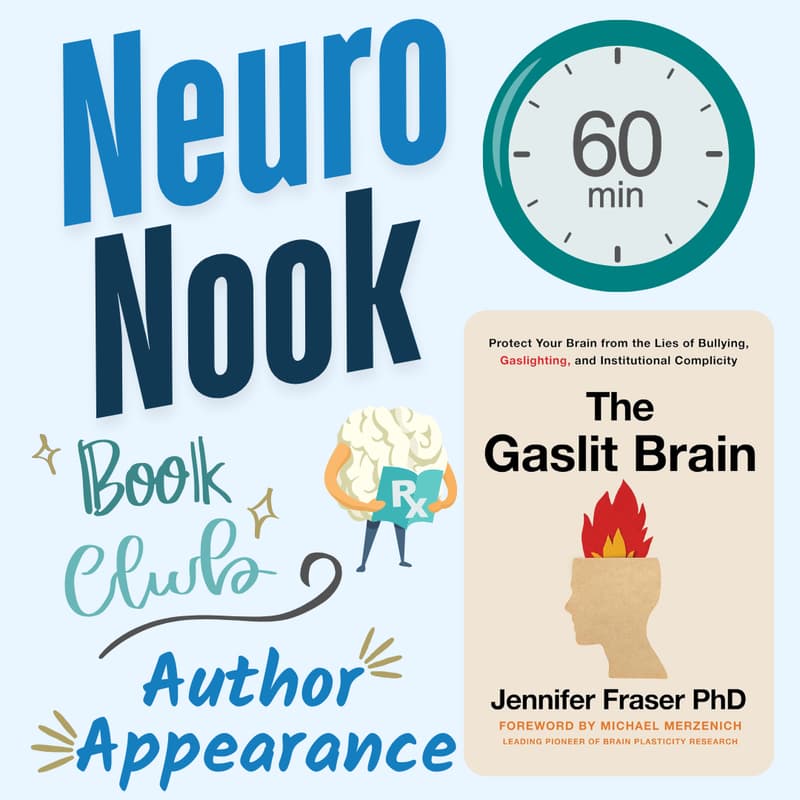 Cover Image for 📚 **AUTHOR APPEARANCE** The Gaslit Brain: Protect Your Brain–Neuro Nook (Book Club)