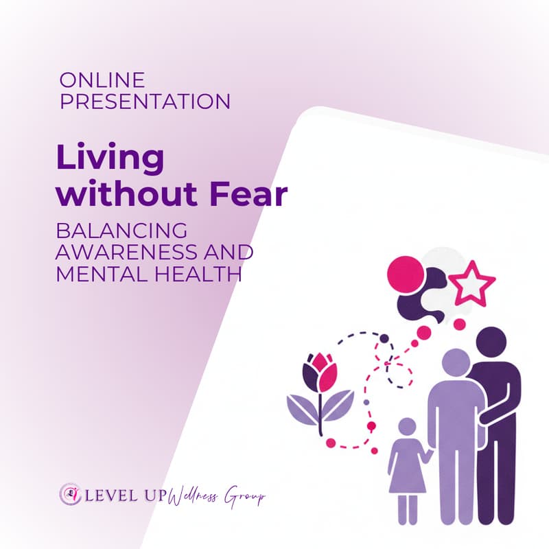 Cover Image for Living Without Fear: Balancing Awareness and Mental Health