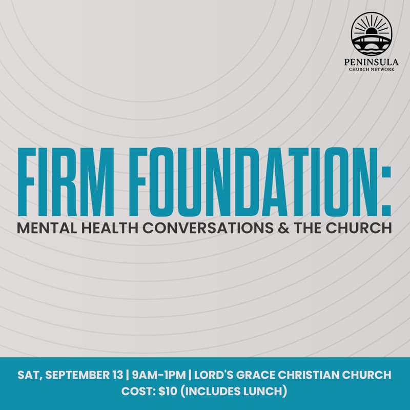 Cover Image for Firm Foundation: Mental Health Conversations & The Church