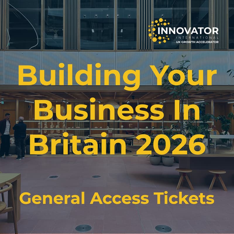 Cover Image for Building Your Business In Britain 2026 || Main Event Pass