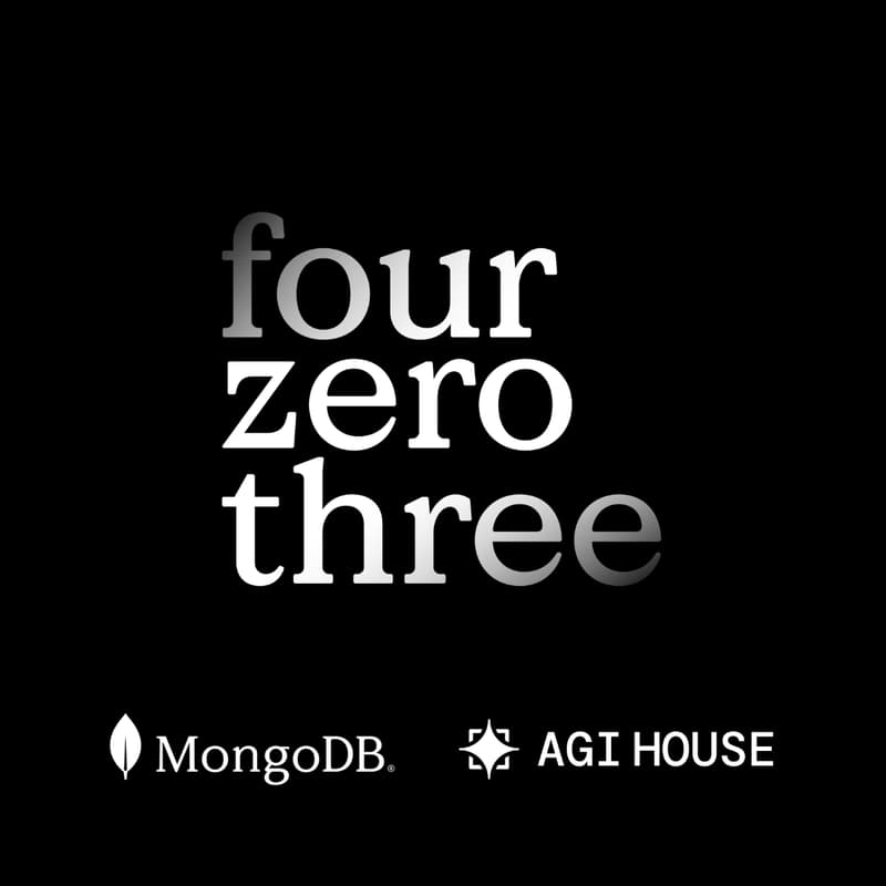 Cover Image for The fourzerothree Party: A MongoDB x AGI House Takeover